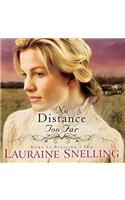 No Distance Too Far: (Home to Blessing (Audio))
