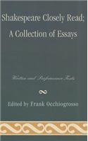 Shakespeare Closely Read: A Collection of Essays