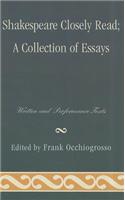 Shakespeare Closely Read: A Collection of Essays