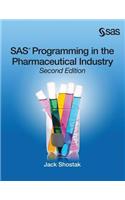 SAS Programming in the Pharmaceutical Industry, Second Edition
