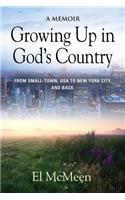 Growing Up in God's Country
