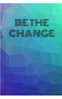 Quote Be The Change