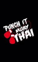 Punch It Muay Thai