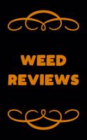 Weed Reviews