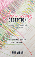 Unraveling Deception