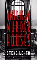 American Murder Houses