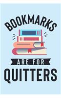 Bookmarks Are For Quitters