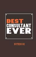 Best Consultant Ever Notebook