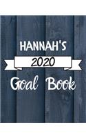 Hannah's 2020 Goal Book: 2020 New Year Planner Goal Journal Gift for Hannah / Notebook / Diary / Unique Greeting Card Alternative