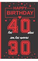 Los 40 Años Son Los Nuevos 30