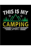 This is my Camping Shirt