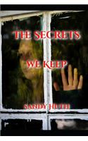 Secrets We Keep