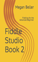 Fiddle Studio Book 2