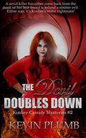 Devil Doubles Down: Kimber Cassidy Mysteries #2