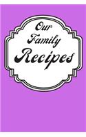 Our Family Recipes