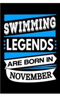 Swimming Legends Are Born In November Journal