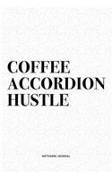 Coffee Accordion Hustle