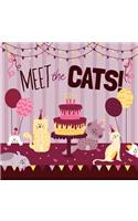 Meet The Cats!