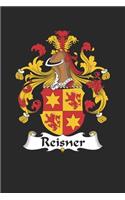 Reisner: Reisner Coat of Arms and Family Crest Notebook Journal (6 x 9 - 100 pages)