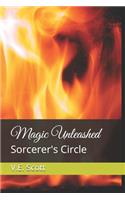 Magic Unleashed: Sorcerer's Circle(2 Magic Unleashed)