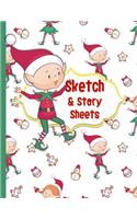 Sketch & Story Sheets