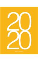 2020 Weekly Planner: Daily Agenda, Calendar Schedule, Weekly, Monthly and Yearly Organizer, Goals, To Do's, Habit Tracking, Daily Gratitude, Bucket List, Jan to Dec 2020