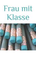 Frau mit Klasse