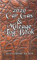 2020 Car Gas & Mileage Log Book