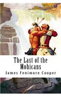 Last of the Mohicans: Leatherstocking Tales #2