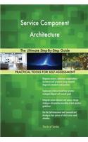 Service Component Architecture: The Ultimate Step-By-Step Guide