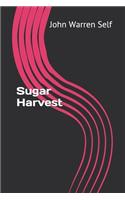 Sugar Harvest 2nd Edition