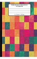 Wide Ruled Composition Notebook 6" x 9". 120 Pages.: Book Cover With Beautiful Retro Colored Squares Pattern Seamless Background Pattern.