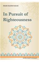 In Pursuit of Righteousness