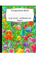 Composition Book: Cute Sea Animals Notebook, Wide Ruled Composition Book for Kids, Cute Notebooks for School, Wide Ruled Lined Paper. (7.44