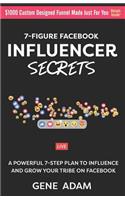 7-Figure Facebook Influencer Secrets