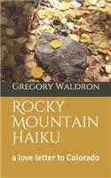 Rocky Mountain Haiku