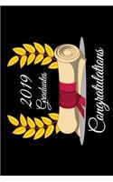 2019 Graduates Congratulations: 6x9 Graduation Notebook Journal for Grad Party Visitors - Best Wishes Guest Book Keepsake, Comments for Newly Graduated or about to Graduate