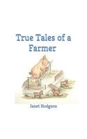 True Tales of a Farmer