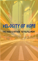 Velocity of Hope