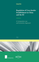 Regulation of Cross-Border Establishment in China and the EU: A Comparative Law and Economics Approach