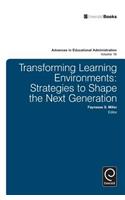 Transforming Learning Environments