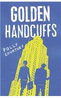 Golden Handcuffs