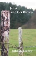 Juliet and Her Romeo