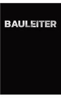 Bauleiter: Notizbuch Mit 110 Linierten Seiten