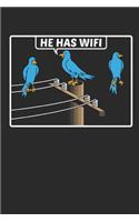 He Has Wifi