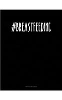 #breastfeeding