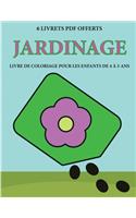 Livre de coloriage pour les enfants de 4 à 5 ans (Jardinage)