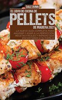 El Libro de Cocina de Pellets de Madera 2021