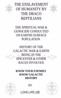 THE ENSLAVEMENT OF HUMANITY BY THE DRACO REPTILIANS