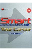 Smart Things to Know about Your Career